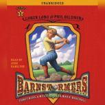 Game 1 #1 in The Barnstormers: Tales of the Travelin', Loren Long