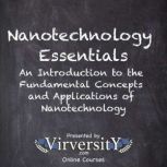 Nanotechnology Essentials, Virversity Online Courses