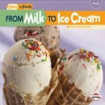 From Milk to Ice Cream, Stacy Taus-Bolstad