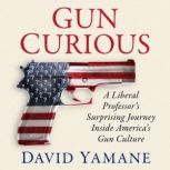 Gun Curious, David Yamane