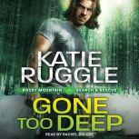 Gone Too Deep, Katie Ruggle