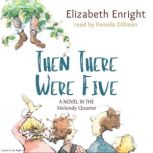 Then There Were Five, Elizabeth Enright