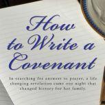 How To Write A Covenant, Brenda Zintgraff