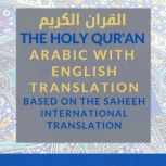 The Holy Quran Arabic with English ..., The Holy Quran