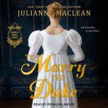 To Marry the Duke, Julianne MacLean