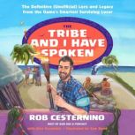 The Tribe and I Have Spoken, Rob Cesternino