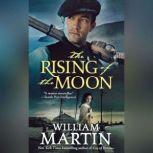 The Rising of the Moon, William Martin