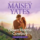 Down Home Cowboy, Maisey Yates