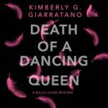Death of a Dancing Queen, Kimberly Giarrantano