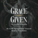 Grace Given, Geoff SmoughTown Truscott