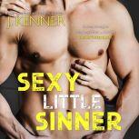Sexy Little Sinner, J. Kenner