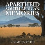 APARTHEID, Norman Nathan