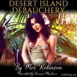 Desert Island Debauchery  Older Woma..., Mrs. Robinson