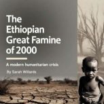 The Ethiopian Great Famine of 2000, Sarah Willards
