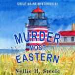 Murder Most Eastern, Nellie H. Steele