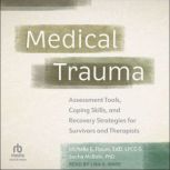 Medical Trauma, Michelle E. Flaum, EdD, LPCCS