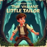 The Valiant Little Tailor, Jacob Grimm