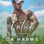 Entice, C. A. Harms