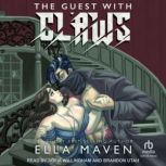 The Guest With Claws, Ella Maven