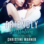 A Friendly Flirtation, Christine Warner