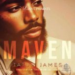 Maven, Tatum James