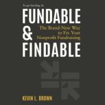 Fundable  Findable, Kevin L. Brown