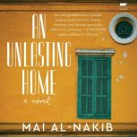 An Unlasting Home, Mai AlNakib