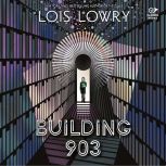 Building 903, Lois Lowry