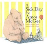 A Sick Day for Amos Mcgee, Philip C. Stead