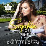 Sophie, Almost Mine, Danielle Norman