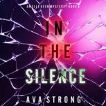 In The Silence An Elle Keen FBI Susp..., Ava Strong