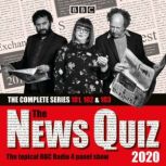 The News Quiz 2020 The Complete Seri..., BBC Radio Comedy