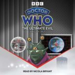 Doctor Who The Ultimate Evil, Wally K. Daly