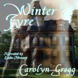 Winters Fyre, Carolyn Gregg