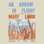 An Arrow in Flight, Mary Lavin