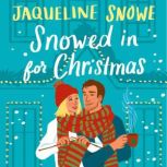Snowed In for Christmas, Jaqueline Snowe