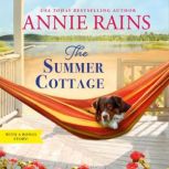 The Summer Cottage, Annie Rains