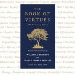 The Book of Virtues: 30th Anniversary Edition, William J. Bennett