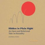 Hidden in Plain Sight, Jonathan J. Foster