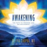 Awakening, Deepak Chopra, MD