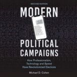 Modern Political Campaigns, Michael D. Cohen