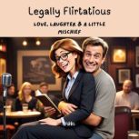 Legally Flirtatious, vikki