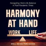 Harmony at Hand, WellBeing Publishing