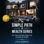 The Simple Path To Wealth Series, Omar Johnson
