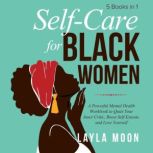 SelfCare for Black Women, Layla Moon