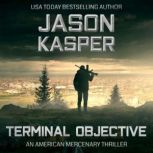 Terminal Objective, Jason Kasper
