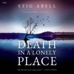 Death in a Lonely Place, Stig Abell