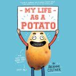 My Life as a Potato, Arianne Costner