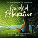 Guided Relaxation, Katie Brown