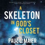 A Skeleton in Gods Closet, Paul L. Maier